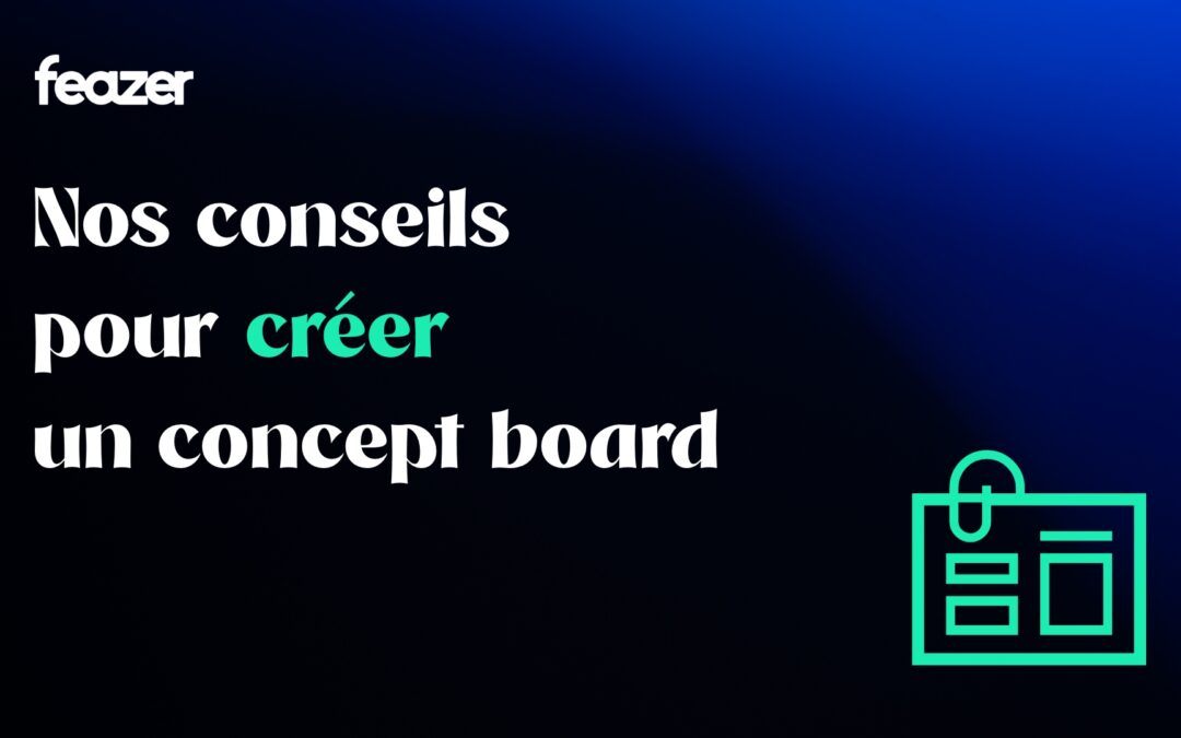 Créer un concept board