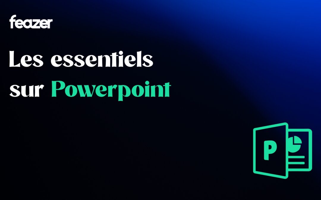 Les essentiels sur Powerpoint